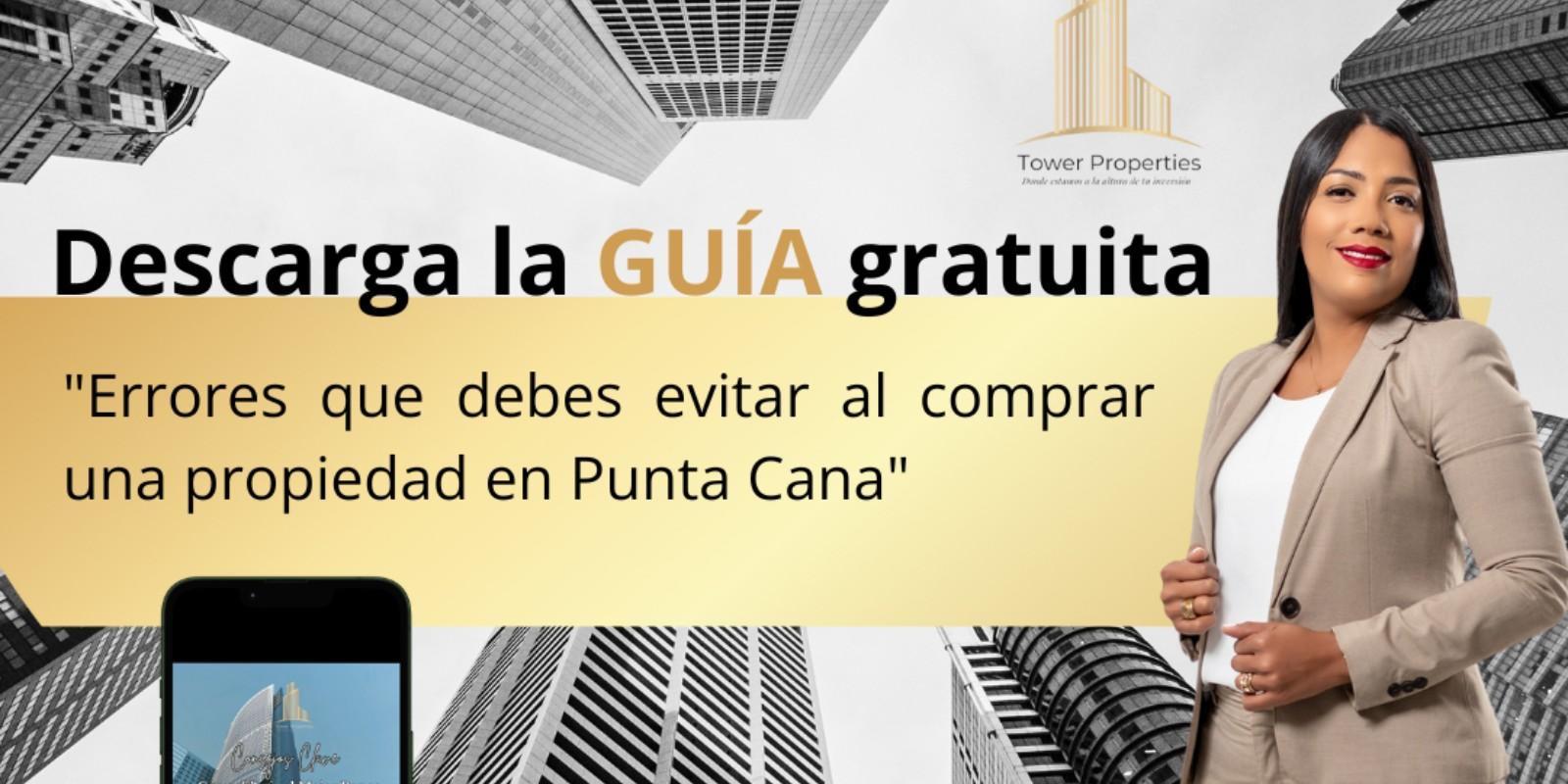 Descarga el E-book Gratuito: "Errores que debes evitar al comprar una propiedad en Punta Cana" 